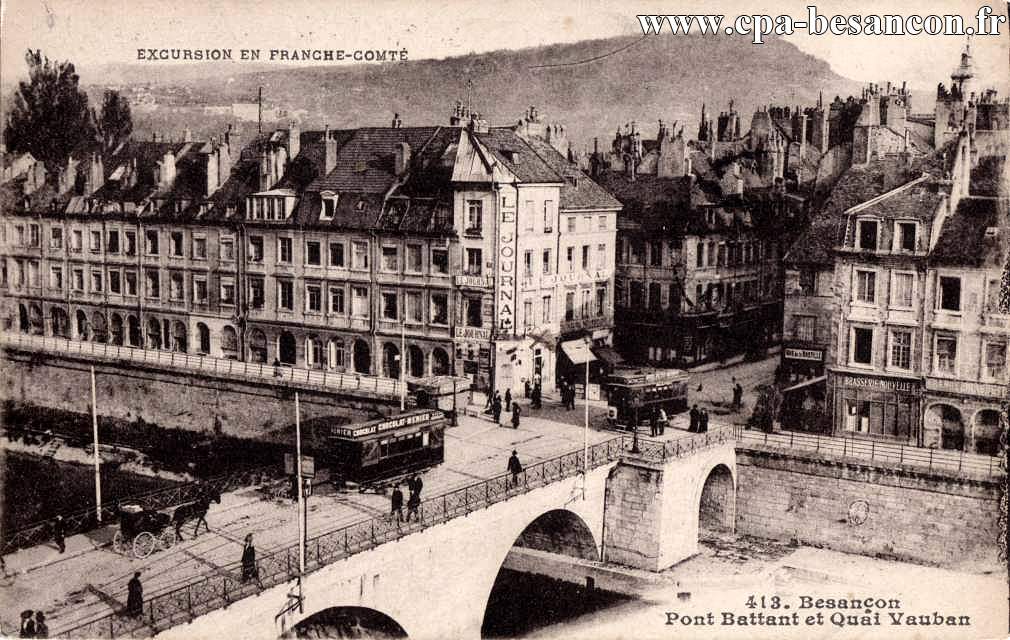 EXCURSION EN FRANCHE-COMTÉ - 413. Besançon - Pont Battant et Quai Vauban